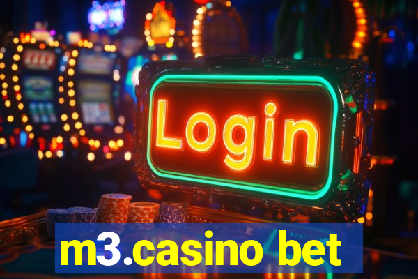 m3.casino bet